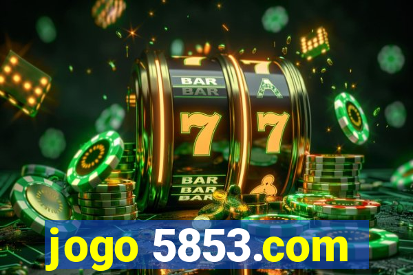 jogo 5853.com