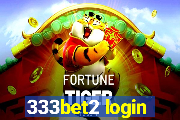 333bet2 login