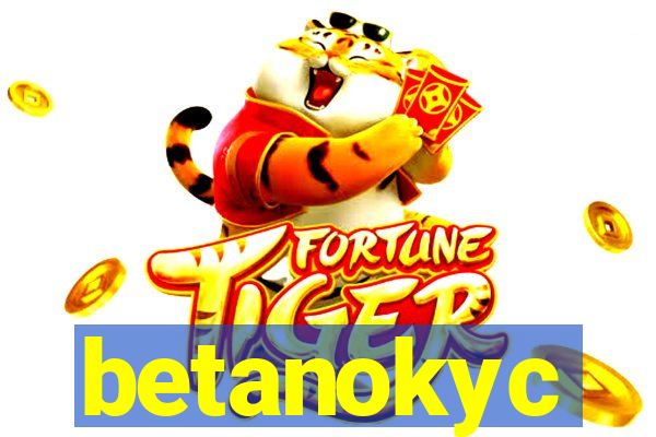 betanokyc