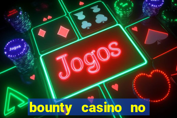 bounty casino no deposit bonus