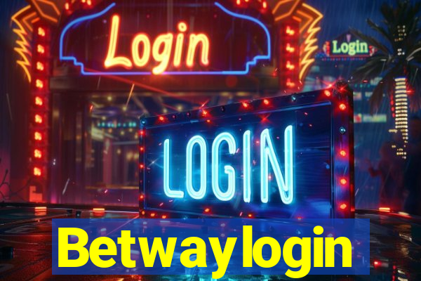 Betwaylogin