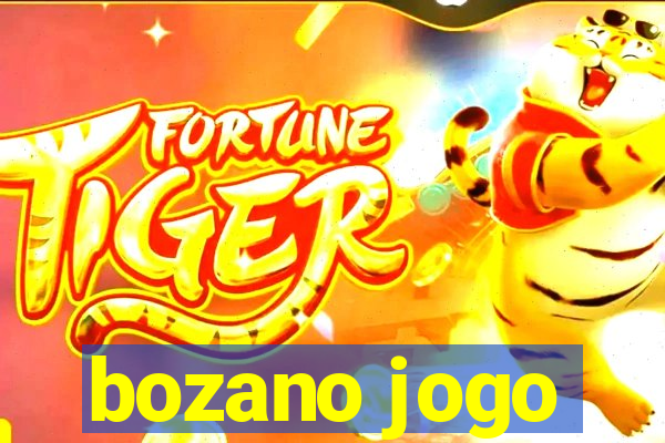 bozano jogo