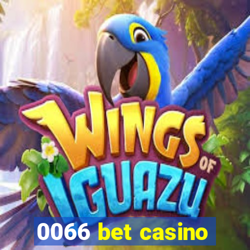 0066 bet casino