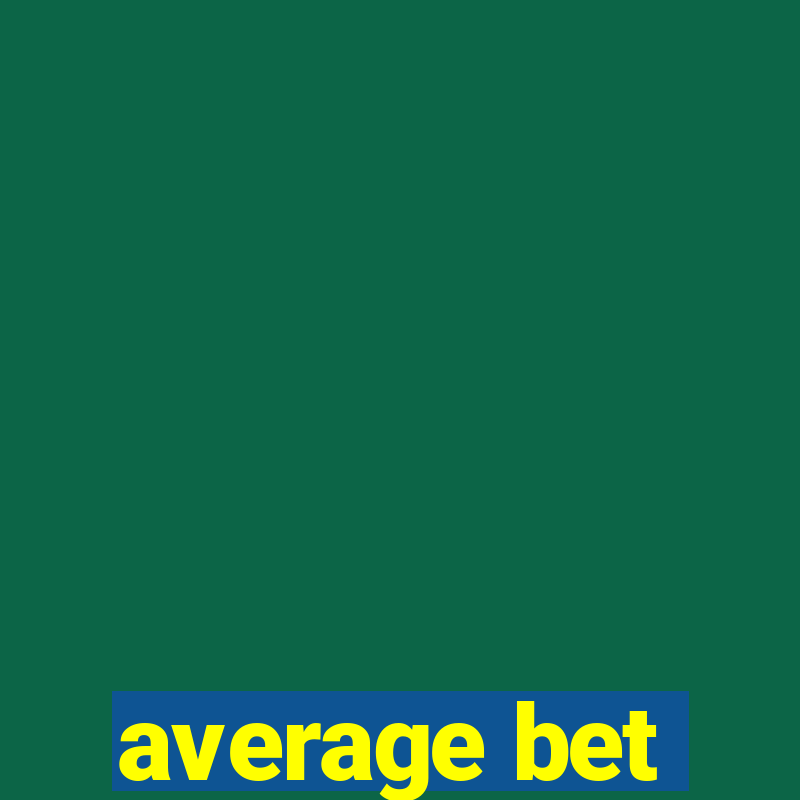 average bet