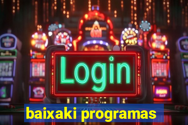 baixaki programas