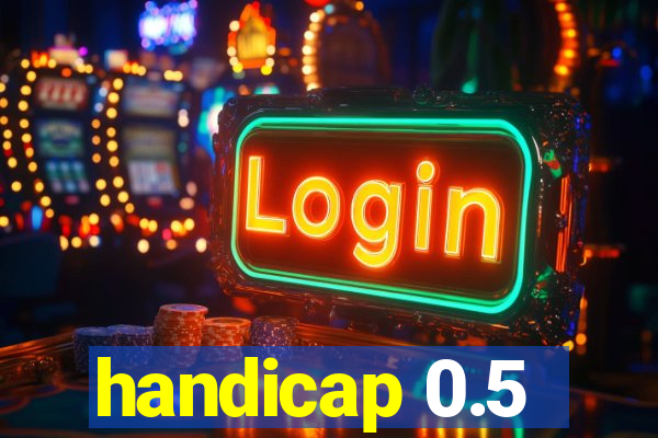 handicap 0.5