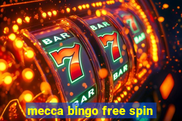 mecca bingo free spin