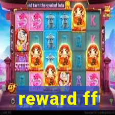 reward ff