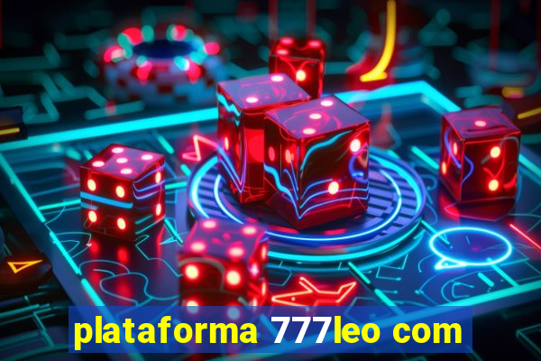 plataforma 777leo com