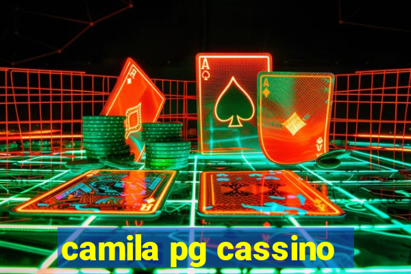 camila pg cassino