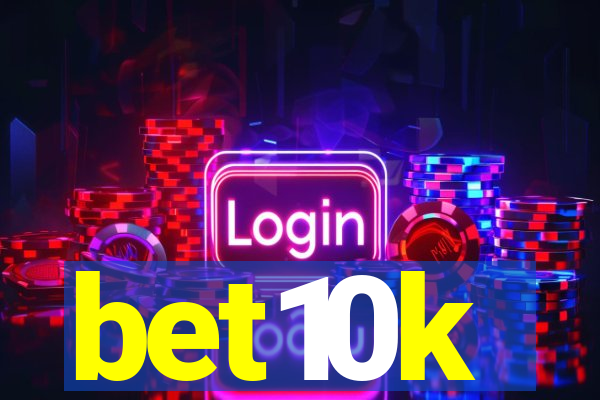 bet10k