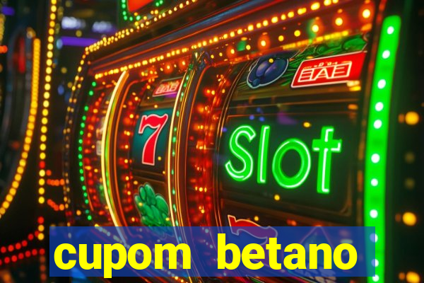 cupom betano rodadas gratis