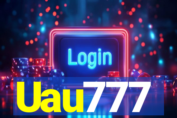 Uau777