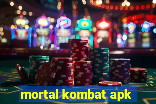 mortal kombat apk