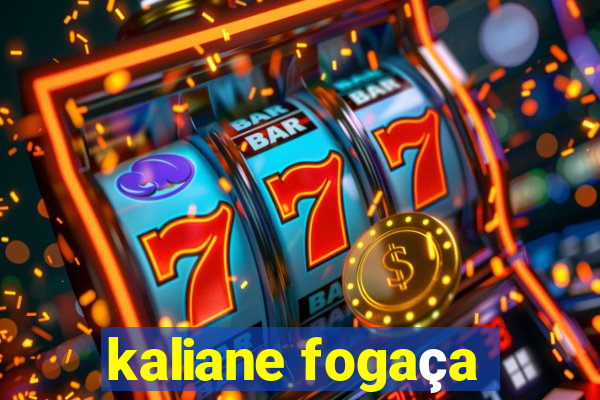 kaliane fogaça