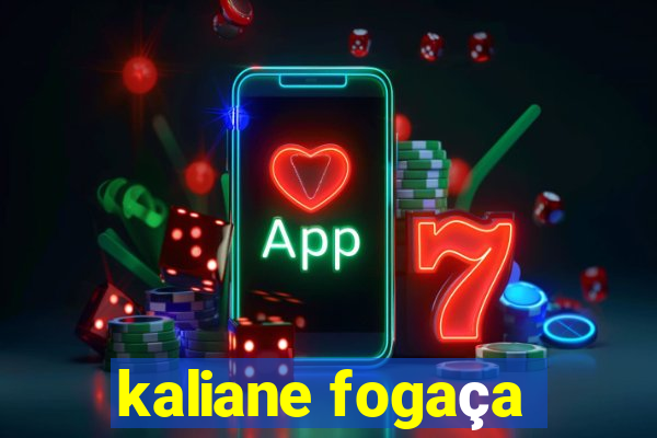 kaliane fogaça