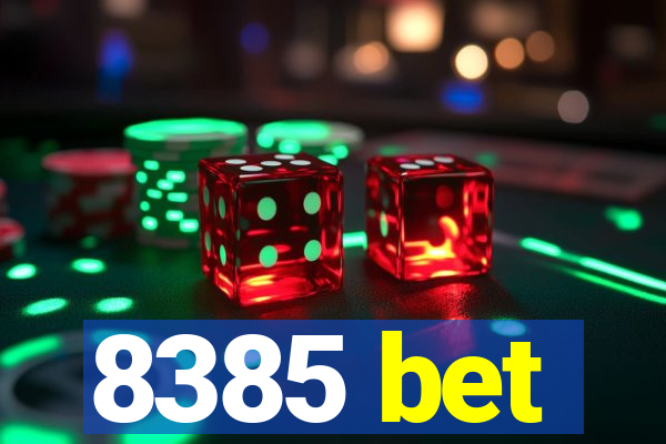 8385 bet