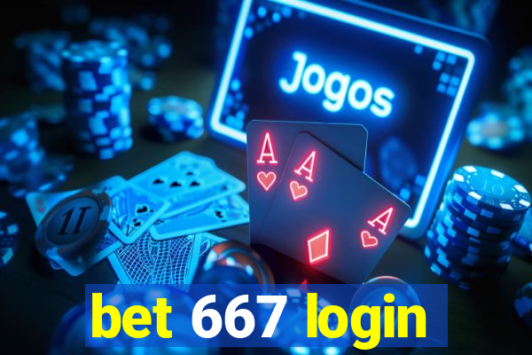 bet 667 login