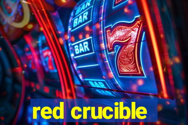 red crucible