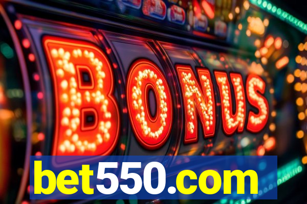 bet550.com