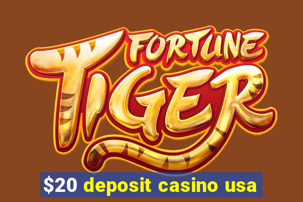 $20 deposit casino usa