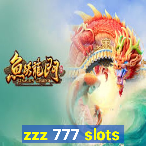 zzz 777 slots