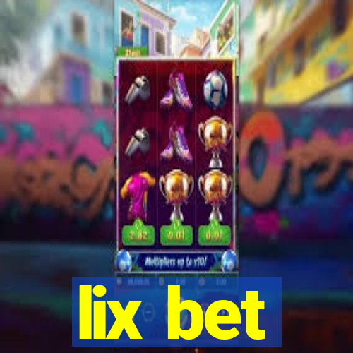 lix bet