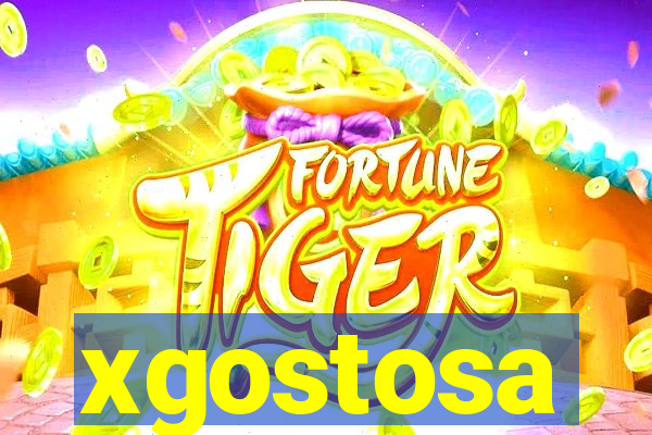 xgostosa