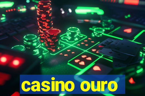 casino ouro