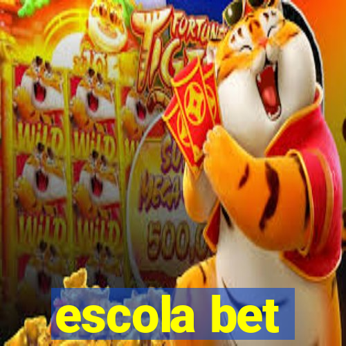 escola bet