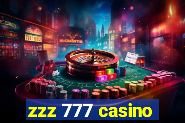 zzz 777 casino