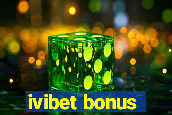 ivibet bonus