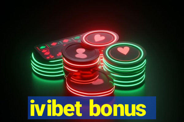 ivibet bonus