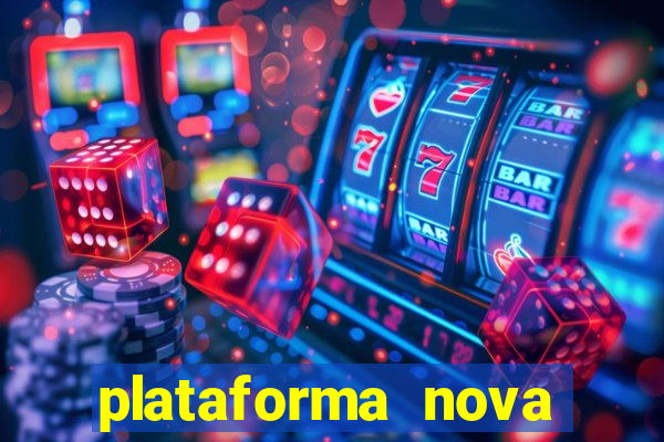 plataforma nova pagando bet