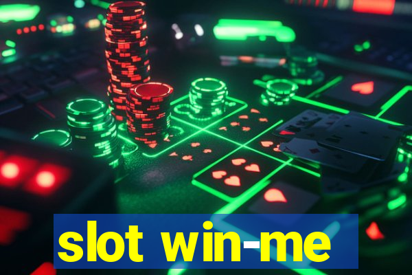 slot win-me