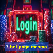 7 bet paga mesmo