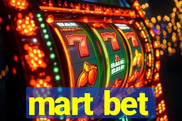 mart bet