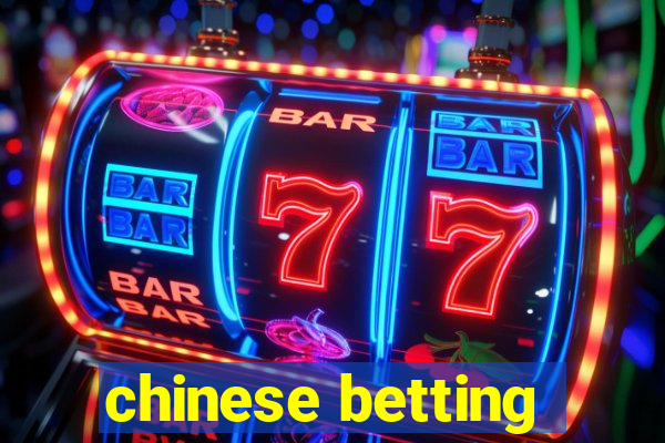 chinese betting