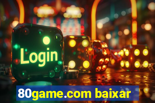 80game.com baixar