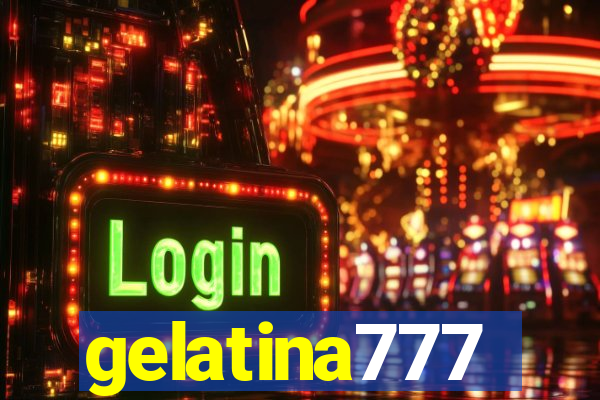 gelatina777