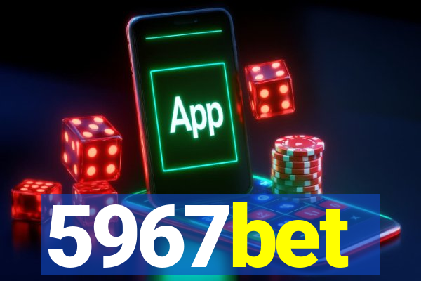 5967bet