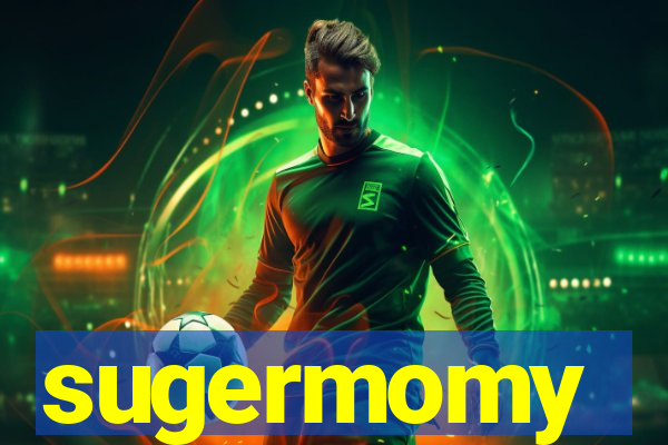 sugermomy