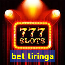 bet tiringa