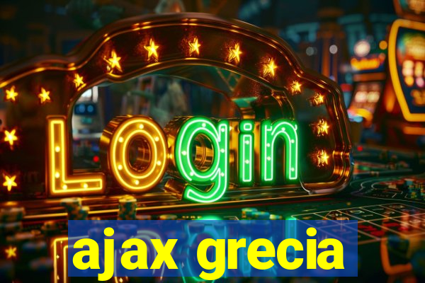 ajax grecia