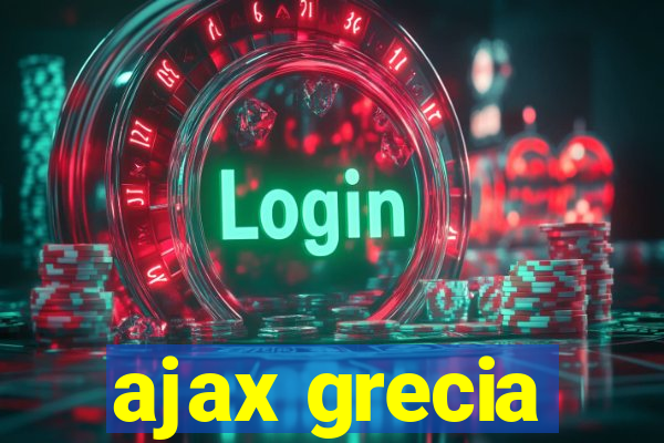 ajax grecia