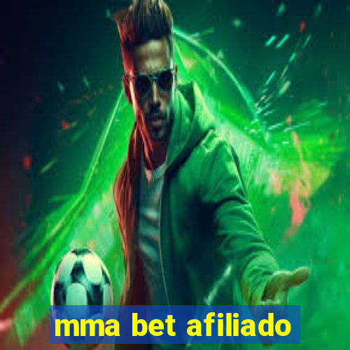 mma bet afiliado