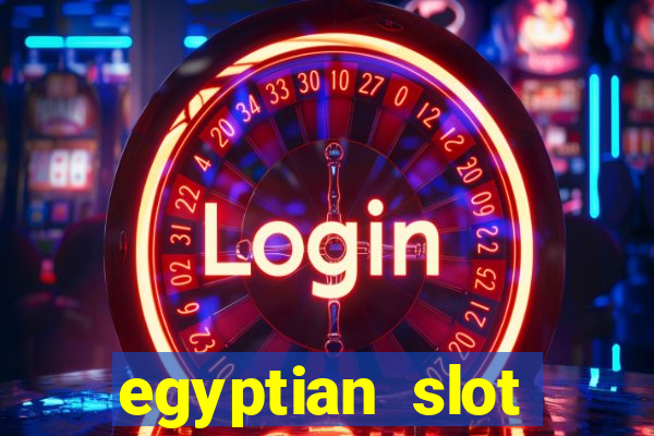 egyptian slot machine games