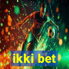 ikki bet