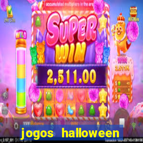 jogos halloween ca莽a niquel