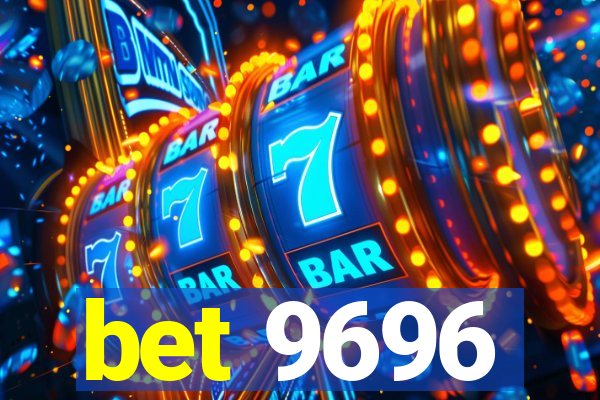 bet 9696